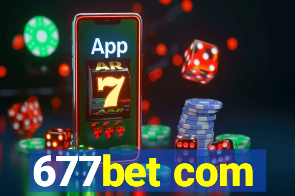 677bet com